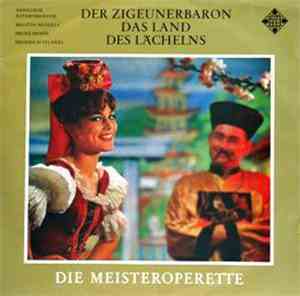 Franz Lehár, Johann Strauss (Sohn) - Der Zigeunerbaron / Das Land Des Lächelns