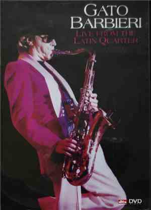 Gato Barbieri - Live from the Latin Quarter