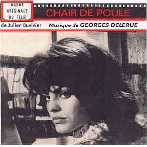 Georges Delerue - Chair De Poule (Bande Originale Du Film)