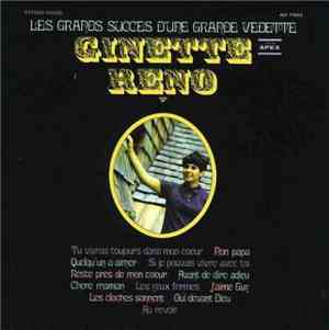 Ginette Reno - Les Grands Succès d'une Grande Vedette