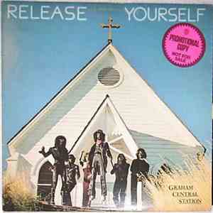 Graham Central Station - Release Yourself