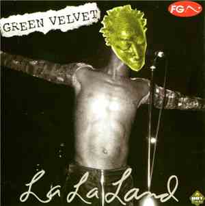 Green Velvet - La La Land