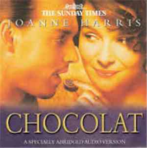 Joanne Harris  Read By Samantha Bond And Gareth Armstrong - Chocolat (A Specially Abridged Audio Version)