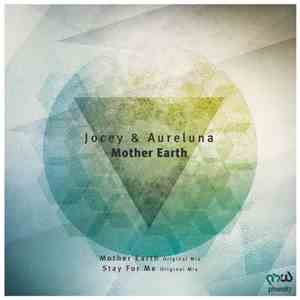 Jocey & Aureluna - Mother Earth