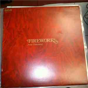 José Feliciano - Fireworks