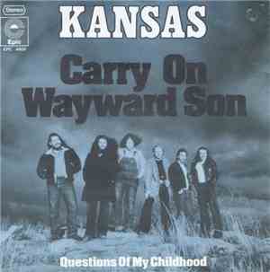 Kansas  - Carry On Wayward Son