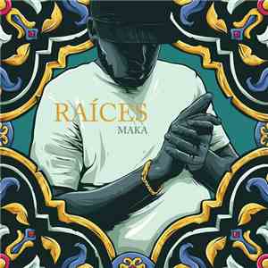 Maka  - Raíces