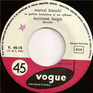 Marcel Bianchi Sa Guitare Hawaïenne Et Ses Rythmes - Hurricane Boogie