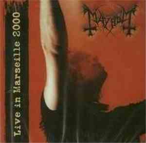 Mayhem - Live In Marseille 2000