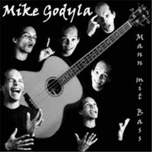 Mike Godyla - Mann Mit Bass