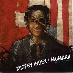 Misery Index / Mumakil - Ruling Class Cancelled