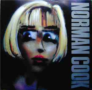 Norman Cook - Won't Talk About It / Blame It On The Bassline