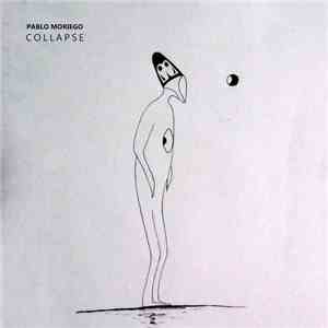 Pablo Moriego - Collapse