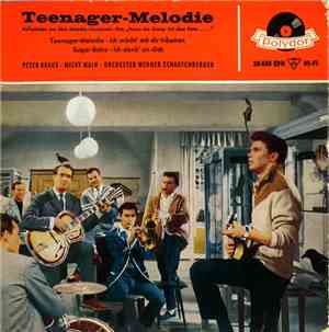 Peter Kraus, Micky Main, Orchester Werner Scharfenberger - Teenager Melodie