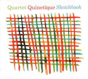 Quartet Quinetique - Sketchbook