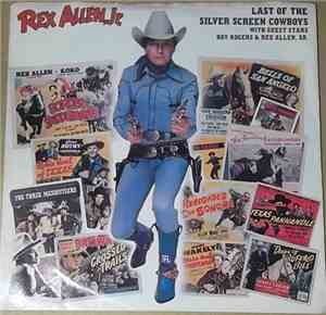 Rex Allen Jr. - Last Of The Silver Screen Cowboys