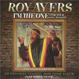 Roy Ayers - I'm The One (For Your Love Tonight)