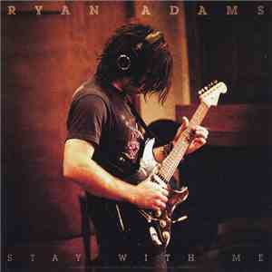 Ryan Adams - Stay With Me