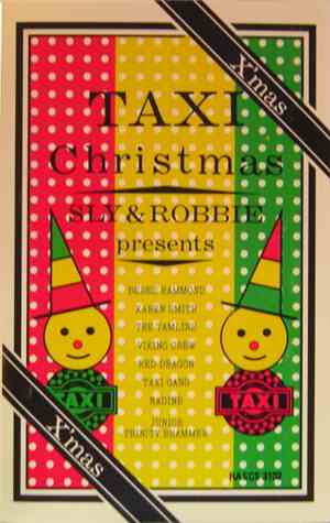 Sly & Robbie Present Various - Taxi Christmas