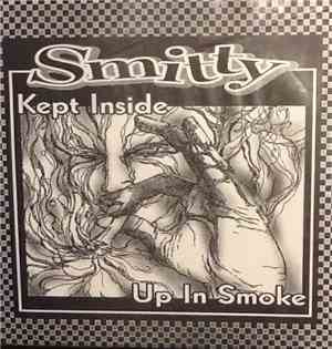 Smitty  - Kept Inside / Up In Smoke