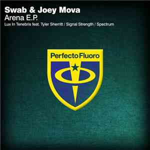 Swab & Joey Mova - Arena E.P.