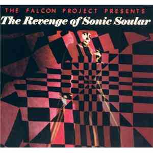 The Falcon Project - The Revenge Of Sonic Soular