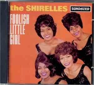 The Shirelles - Foolish Little Girl