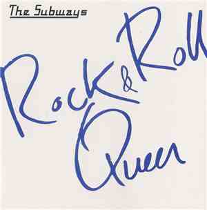 The Subways - Rock & Roll Queen