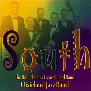 The United States Coast Guard Band Dixieland Jazz Band - South