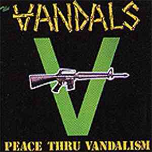 The Vandals - Peace Thru Vandalism