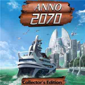 Tilman Sillescu, Alexander Roeder, Markus Schmidt, Jochen Flach - Anno 2070 (Original Game Soundtrack) [Collector's Edition]