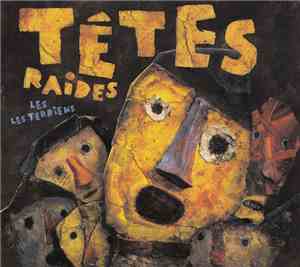 Têtes Raides - Les Terriens