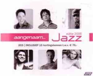 Various - Aangenaam... Jazz - Editie 2006