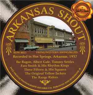 Various - Arkansas Shout - Recorded In Hot Springs, Arkansas 1937