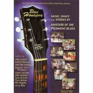 Various - Blues Houseparty - Music, Dance, And Stories By Masters Of The Piedmont Blues