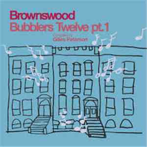 Various - Brownswood Bubblers Twelve Pt. 1