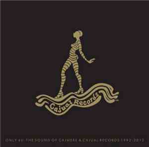 Various - Only 4 U: The Sound Of Cajmere & Cajual Records 1992-2012