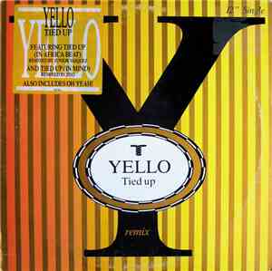 Yello - Tied Up (Remix)