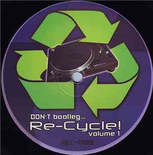 2 Big Ballers - Don't Bootleg...Re-cycle! Volume 1
