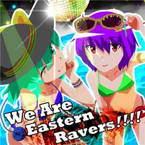 411  - We Are Eastern Ravers!!!!