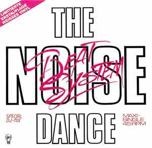 Beat System  - The Noise Dance (Special DJ-Mix)