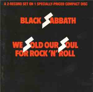 Black Sabbath - We Sold Our Soul For Rock 'N' Roll