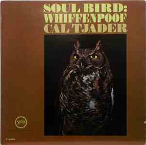 Cal Tjader - Soul Bird: Whiffenpoof