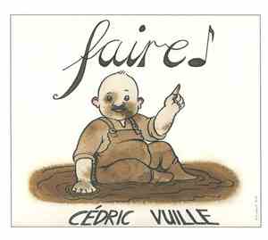Cédric Vuille - Faire