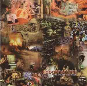 Degenerhate - The End Has Just Begun