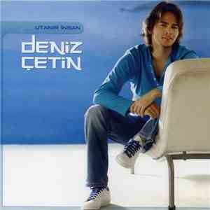 Deniz Çetin - Utanır İnsan