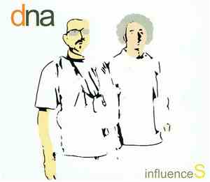 DNA  - Influences