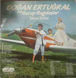 Doğan Ertuğral Ve Gurup Bağdaşlar - Disco Delisi