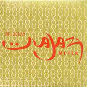 Dr. Delay - Rajaz Meter