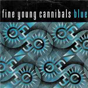 Fine Young Cannibals - Blue